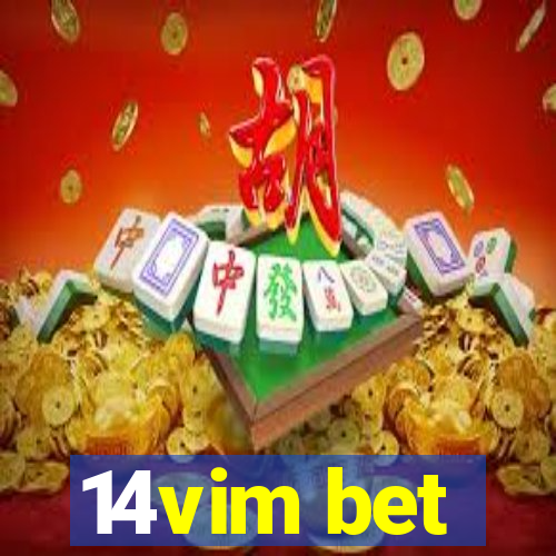 14vim bet